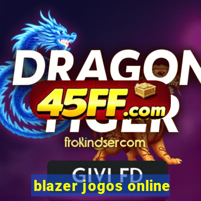 blazer jogos online